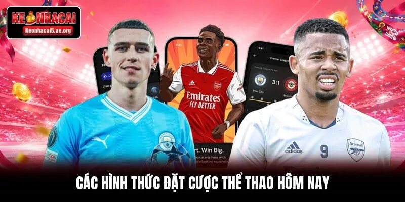 Các hình thức đặt cược thể thao hôm nay